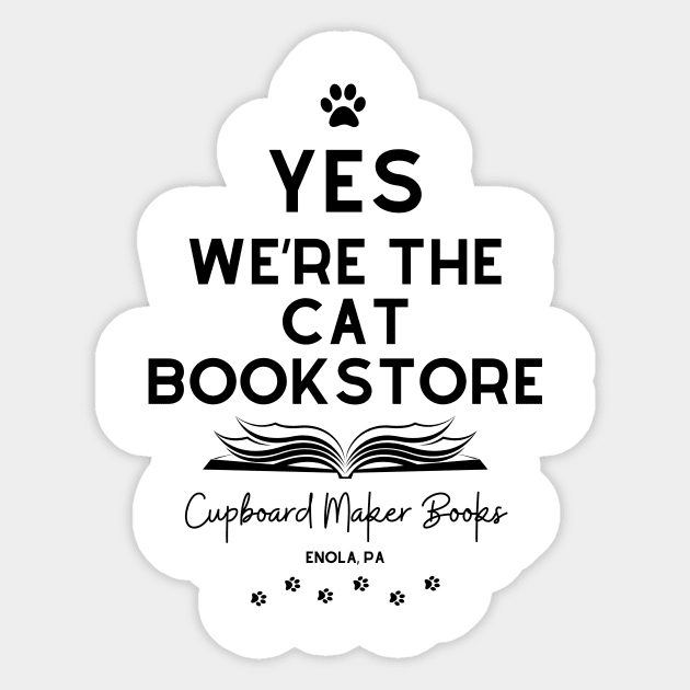 YES We're the Cat Bookstore Sticker by Cupboard Maker Books